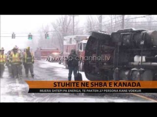 Stuhitë në SHBA e Kanada - Top Channel Albania - News - Lajme