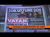 Skandali i korrupsionit në Turqi - Top Channel Albania - News - Lajme
