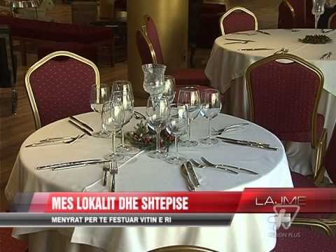 Mes lokalit dhe shtëpisë, mënyrat për të festuar Vitin e Ri - News, Lajme - Vizion Plus