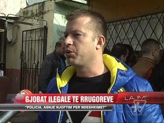 Gjobat ilegale të policisë rrugore - News, Lajme - Vizion Plus