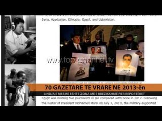 70 gazetarë të vrarë në vitin 2013 - Top Channel Albania - News - Lajme