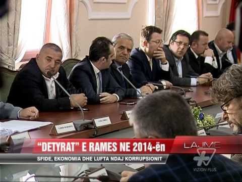 Detyrat e Ramës në 2014-ën - News, Lajme - Vizion Plus