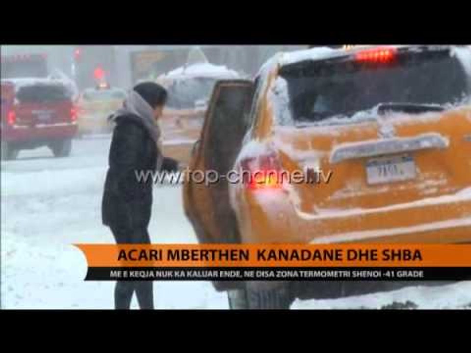 Acari mbërthen SHBA dhe Kanadanë - Top Channel Albania - News - Lajme