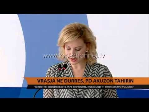 Vrasja në Durrës, PD akuzon Tahirin - Top Channel Albania - News - Lajme