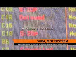 SHBA, mot ekstrem - Top Channel Albania - News - Lajme