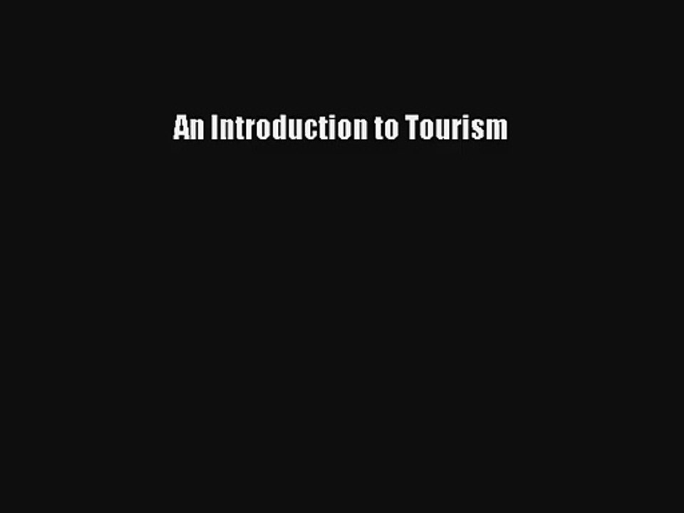 An Introduction to Tourism PDF