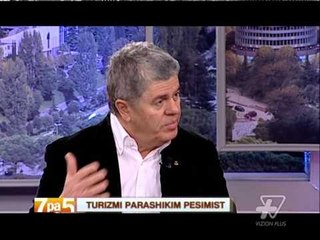 7pa5 - Turizmi, parashikim pesimist - 9 Janar 2014 - Show - Vizion Plus