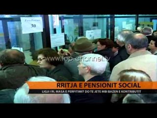 Rritja e pensionit social - Top Channel Albania - News - Lajme