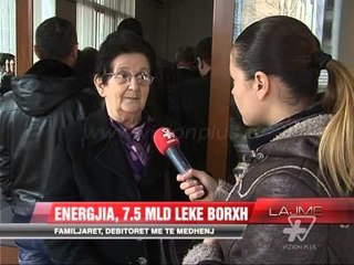 Energjia, familjarët janë debitorët më të mëdhenj - News, Lajme - Vizion Plus