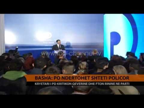 Basha: Po ndërtohet shteti policor - Top Channel Albania - News - Lajme