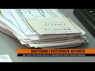 Rikthimi i faturave aforfe - Top Channel Albania - News - Lajme