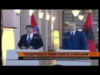 "Shqipëria e meriton statusin" - Top Channel Albania - News - Lajme