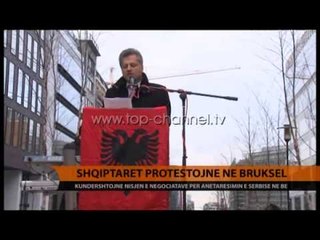 Shqiptarët protestojnë në Bruksel - Top Channel Albania - News - Lajme
