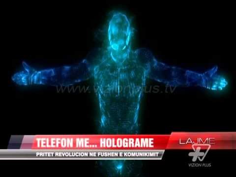 Hologrami, e ardhmja e komunikimit - News, Lajme - Vizion Plus