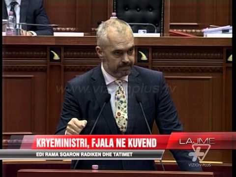 Edi Rama sqaron Radikën dhe tatimet - News, Lajme - Vizion Plus
