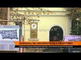 Skandali në Universitetin e Prishtinës - Top Channel Albania - News - Lajme