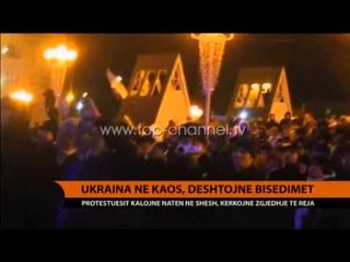 Ukraina në kaos, dështojnë bisedimet  - Top Channel Albania - News - Lajme