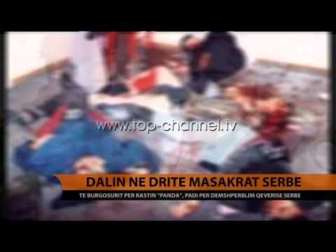 Dalin në dritë masakrat serbe - Top Channel Albania - News - Lajme