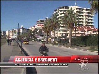 Si do funksionojë Agjencia e Bregdetit  - News, Lajme - Vizion Plus