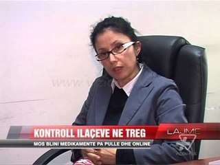 Kontroll ilaçeve në treg - News, Lajme - Vizion Plus