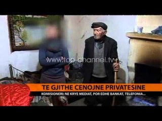 Të gjithë cënojnë privatësinë - Top Channel Albania - News - Lajme