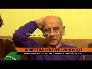 Arrestimi i Ivanoviç, flasin dëshmitarët - Top Channel Albania - News - Lajme