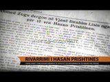 Rivarrimi i Hasan Prishtinës - Top Channel Albania - News - Lajme