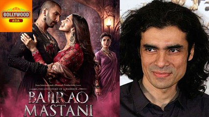Imtiaz Ali loved Bajirao Mastani Trailer | Bollywood Asia