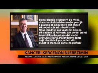 Kanceri kërcënon njerëzimin - Top Channel Albania - News - Lajme