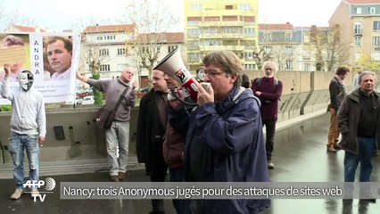 Nancy trois Anonymous en procès pour des attaques de sites web
