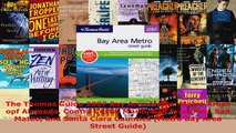 Read  The Thomas Guide 2007 Bay Area Metro Metro Areas opf Alameda Contra Costa Marin San Ebook Free