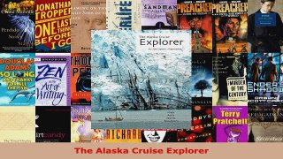 Read  The Alaska Cruise Explorer EBooks Online