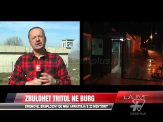 Zbulohet tritol në Burgun e Drenovës - News, Lajme - Vizion Plus