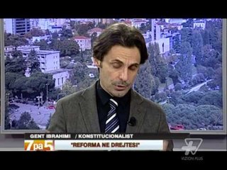 7pa5 - Reforma ne drejtesi - 14 Shkurt 2014 - Show - Vizion Plus