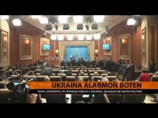 Ukraina alarmon Botën - Top Channel Albania - News - Lajme