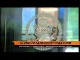 BE vendos sanksione ndaj Kievit - Top Channel Albania - News - Lajme