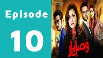 Vasl E Yaar Episode 10 Full on Ary Digital