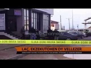 Laç, ekzekutohen dy vëllezër - Top Channel Albania - News - Lajme