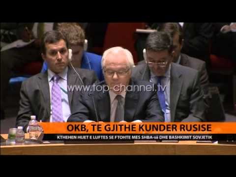 OKB, të gjithë kundër Rusisë - Top Channel Albania - News - Lajme