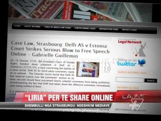 "Liria" për të sharë online, Strasburgu sjell shembull ndëshkimi - News, Lajme - Vizion Plus