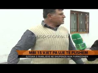 Mbi 15 vjet pa ujë të pijshëm - Top Channel Albania - News - Lajme