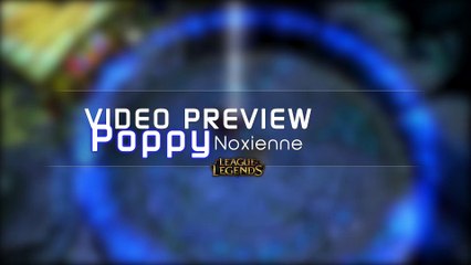 Poppy Noxienne Aperçu Skin League of Legends