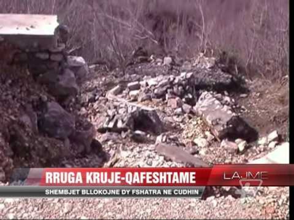 Rruga Krujë-Qafështamë bllokohet nga shembjet - News, Lajme - Vizion Plus