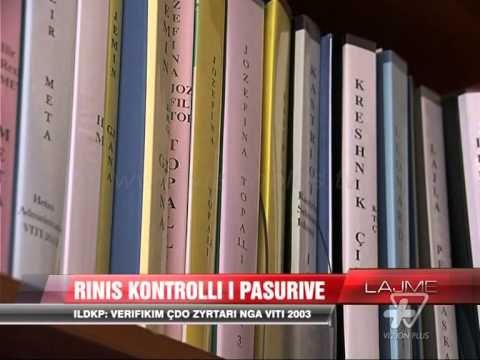 Rinis kontrolli i pasurive, verifikim çdo zyrtari nga viti 2003 - News, Lajme - Vizion Plus
