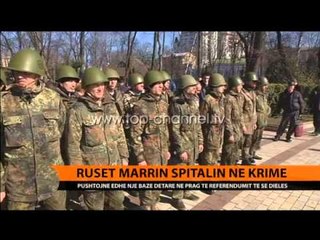 Rusët marrin spitalin në Krime - Top Channel Albania - News - Lajme