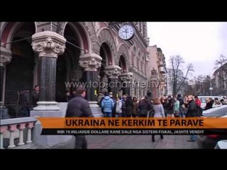Ukraina në kërkim të parave - Top Channel Albania - News - Lajme