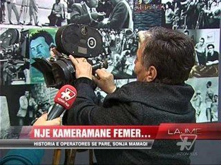 Historia e kameramanes te pare femer - News, Lajme - Vizion Plus