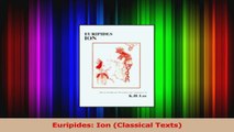 PDF Download  Euripides Ion Classical Texts PDF Full Ebook