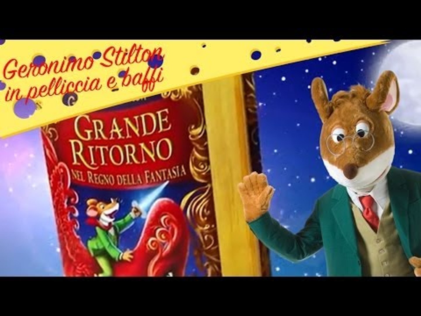 Geronimo Stilton - Grande ritorno nel Regno della Fantasia 2 - Booktrailer  ufficiale - video Dailymotion