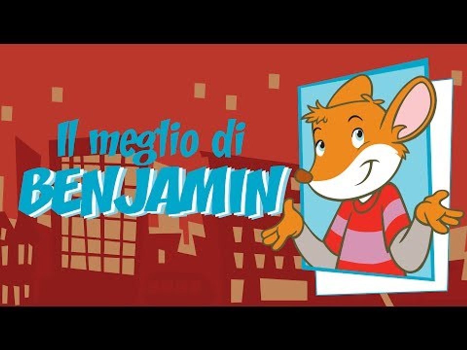 Geronimo Stilton - Il meglio di Benjamin! (Serie Animata)